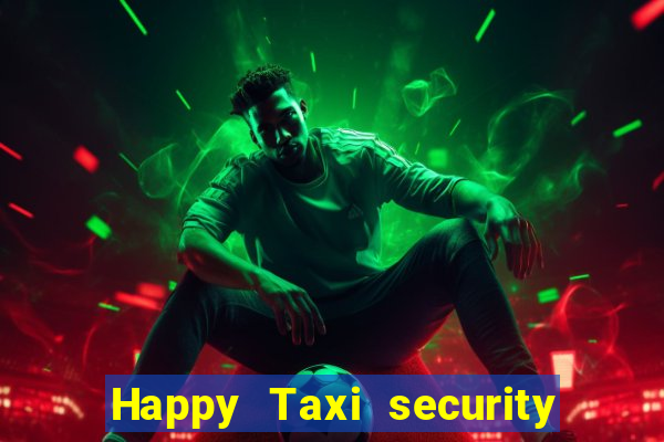 Happy Taxi security password road road 96